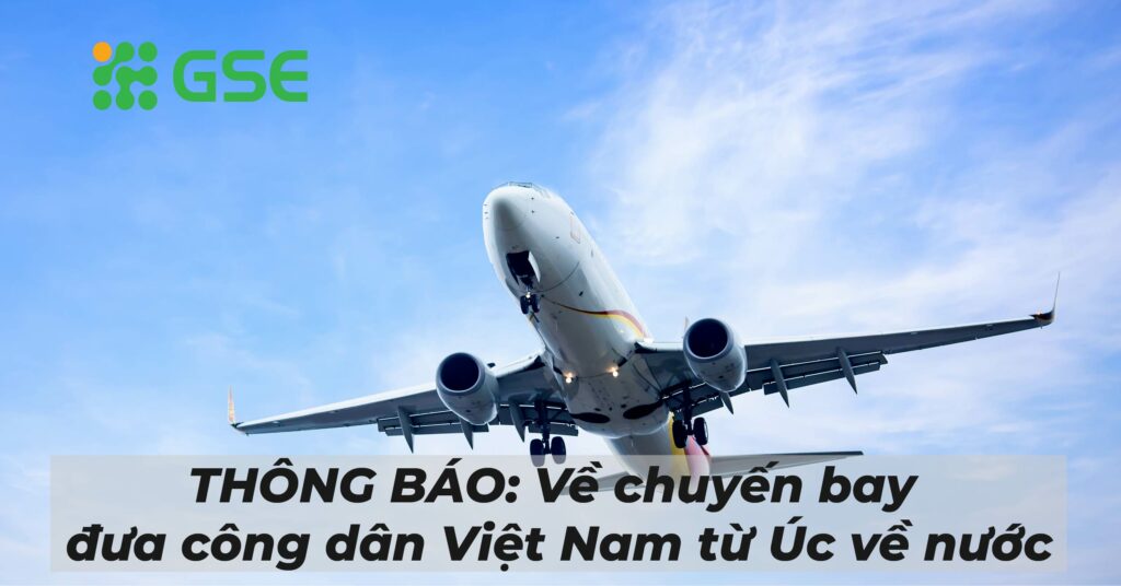 THÔNG BÁO: Về chuyến bay đưa công dân Việt Nam từ Úc về nước