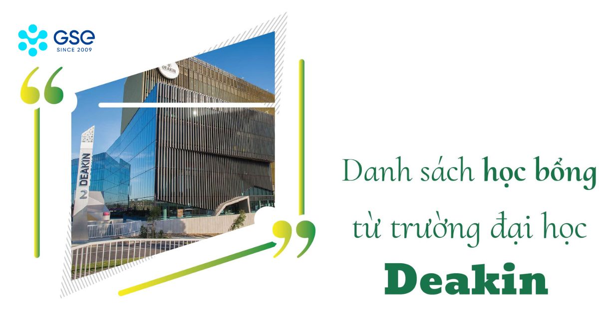 Săn Học Bổng Đại Học Deakin Úc Mở Rộng Tương Lai Toàn Cầu