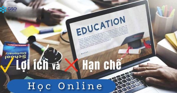 Những lợi ích của việc học trực tuyến (Online)