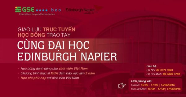 “Giao lưu trực tuyến-Học bổng trao tay” cùng trường đại học Edinburgh Napier Anh Quốc