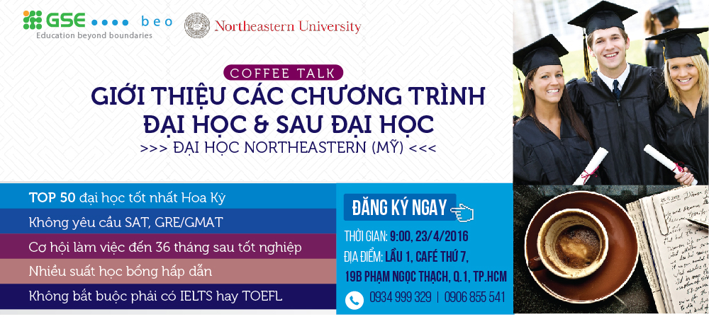 COFFEE TALK – HẸN CAFE VỚI ĐẠI HỌC NORTHEASTERN MỸ