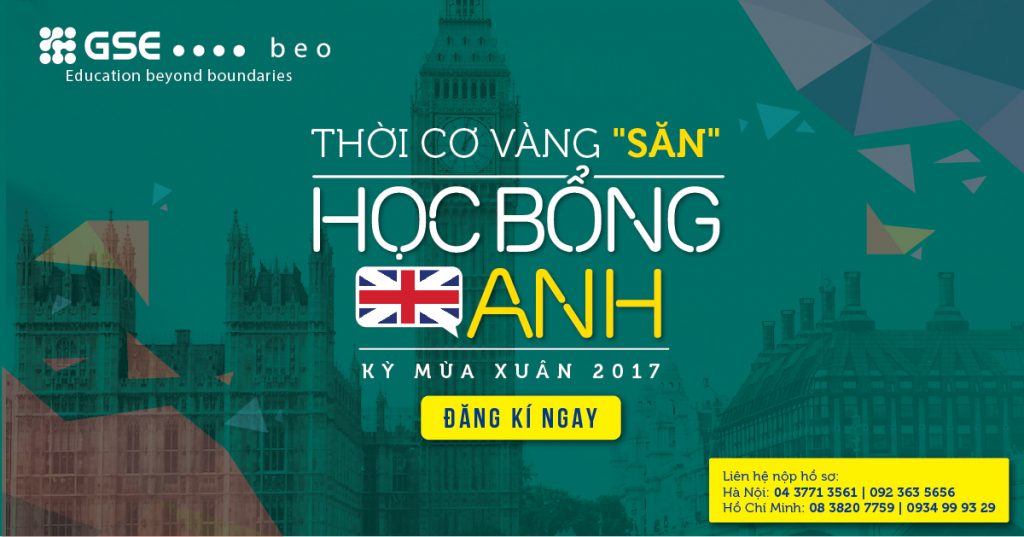 THỜI CƠ VÀNG “SĂN” HỌC BỔNG DU HỌC ANH KỲ MÙA XUÂN