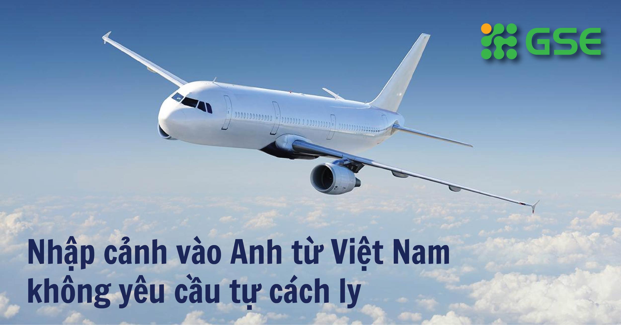 HOT NEWS: người từ Việt Nam nhập cảnh vào Anh không yêu cầu tự cách ly