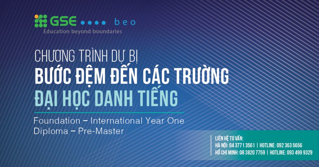 Chương trình Dự bị – Bước đệm dẫn đến các trường đại học danh tiếng