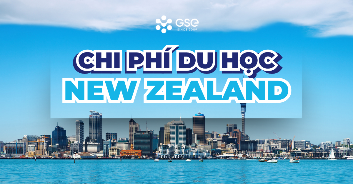 Du học New Zealand 2025 cần chi trả bao nhiêu tiền?