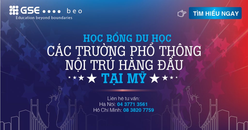 HỌC BỔNG CÁC TRƯỜNG PHỔ THÔNG NỘI TRÚ HÀNG ĐẦU TẠI MỸ