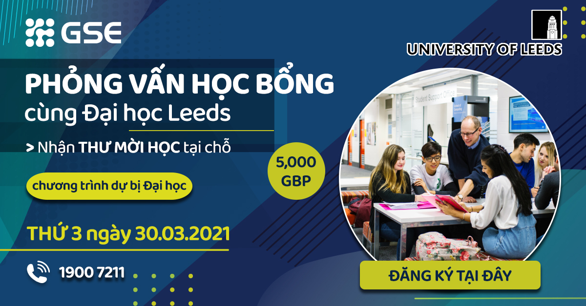 Phỏng vấn nhận thư mời nhập học ngay tại chỗ cùng Đại học Leeds