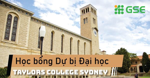 Học bổng Dự bị Đại học từ Taylors College Sydney năm 2021