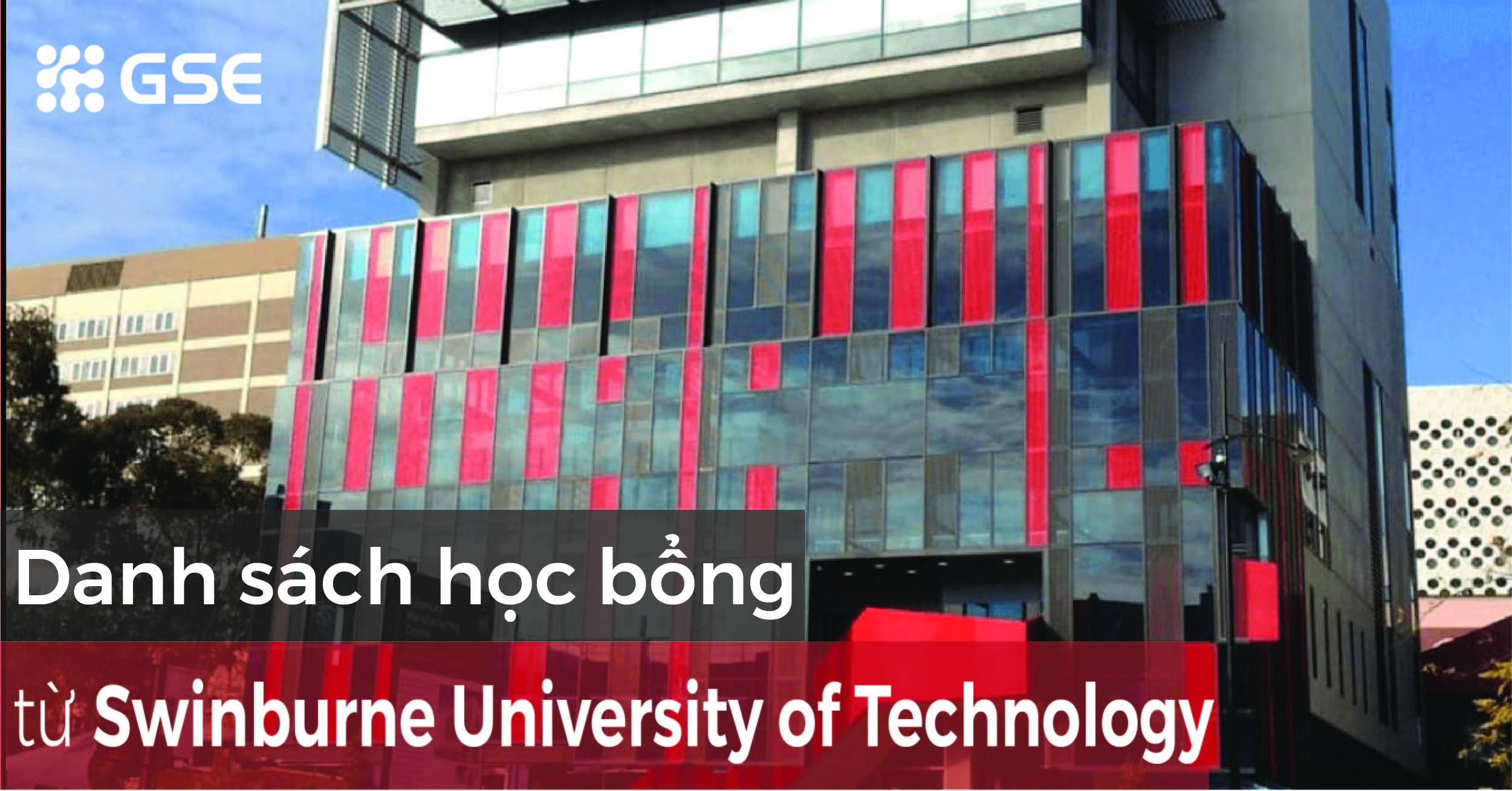BÙNG NỔ Học bổng mới nhất từ đại học Công nghệ Swinburne – Úc năm 2020