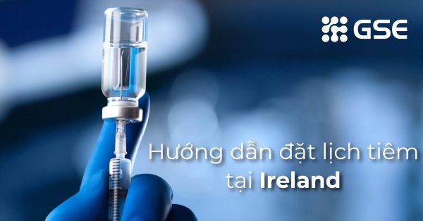 Hướng dẫn đặt lịch xét nghiệm dịch bệnh tại Ireland