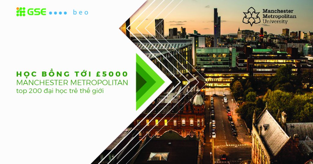 Du học Anh với học bổng £5,000 từ ĐH Manchester Metropolitan