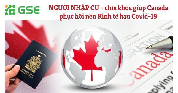 Người nhập cư có phải là chìa khóa giúp Canada phục hồi kinh tế hậu Covid19?
