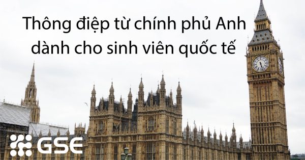 Thông điệp từ Chính phủ Anh dành cho các bạn sinh viên quốc tế P.2