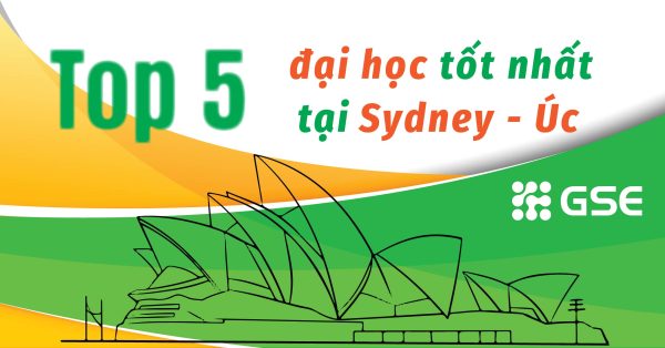 Top 5 trường đại học tốt nhất ở Sydney – Úc năm 2020