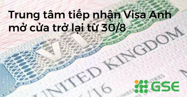 Trung tâm tiếp nhận visa Anh – VFS Hà Nội chính thức mở cửa từ 30/08