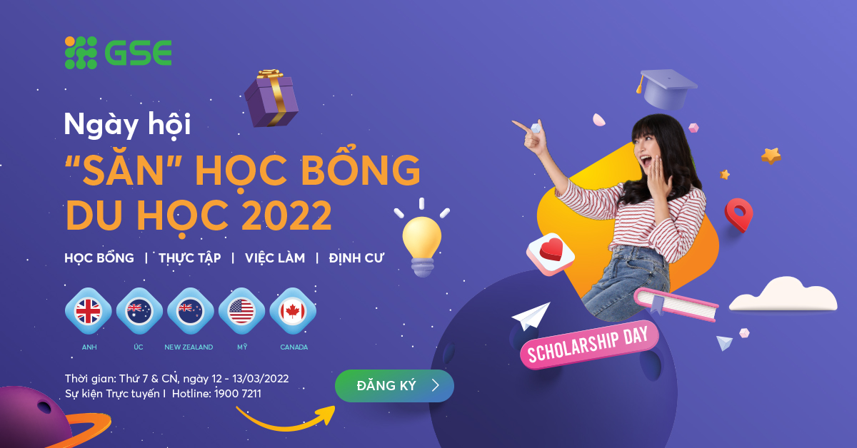 2 Ngày Vàng “SĂN” Học Bổng Du Học Quốc Tế 2022