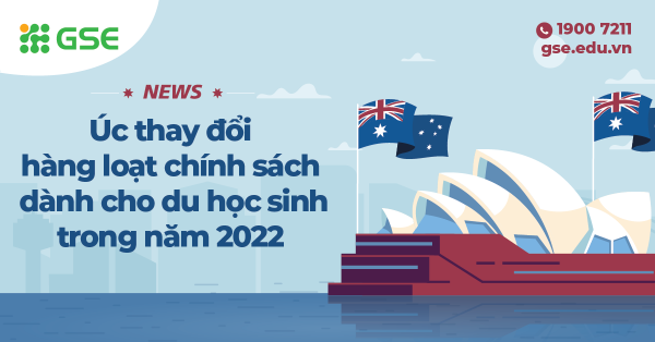 TIN HOT: Úc thay đổi nhiều chính sách cho du học sinh trong năm 2022