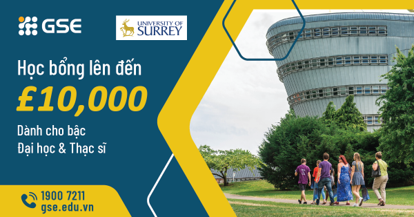 Học bổng lên đến 10,000 GBP từ Đại học Surrey – Anh Quốc dành cho năm học 2023