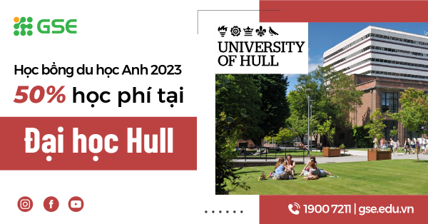 Đại học Hull – Anh Quốc trao học bổng trị giá 50% học phí cho năm học 2023 – 2024