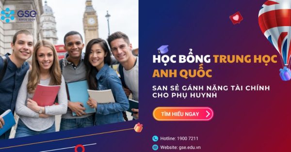 Học bổng Trung học Anh Quốc – San sẻ gánh nặng về tài chính cho PHHS