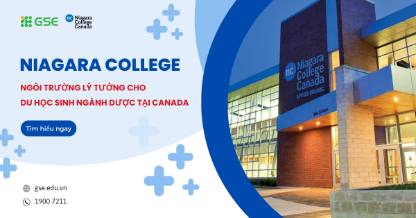 Niagara College – Ngôi trường lý tưởng cho du học sinh ngành dược tại Canada