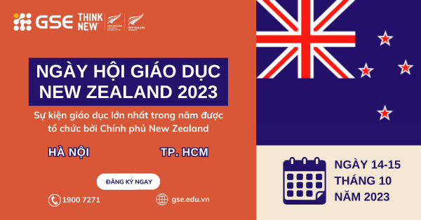 Ngày hội Giáo dục New Zealand 2023 – Khám phá cơ hội học tập và phát triển không thể bỏ lỡ