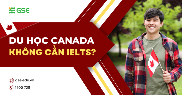 Thành công du học Canada không cần IELTS