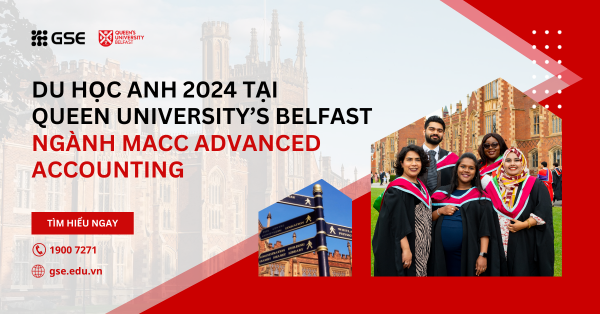 Đại học Queen’s University Belfast, Vương quốc Anh mở đơn nhập học 2024 với ngành học mới
