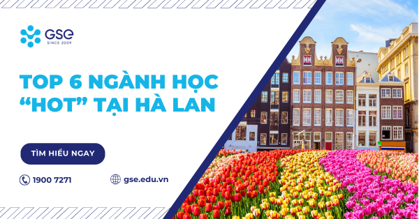 Khám phá top 6 ngành học cực “hot” tại Hà Lan