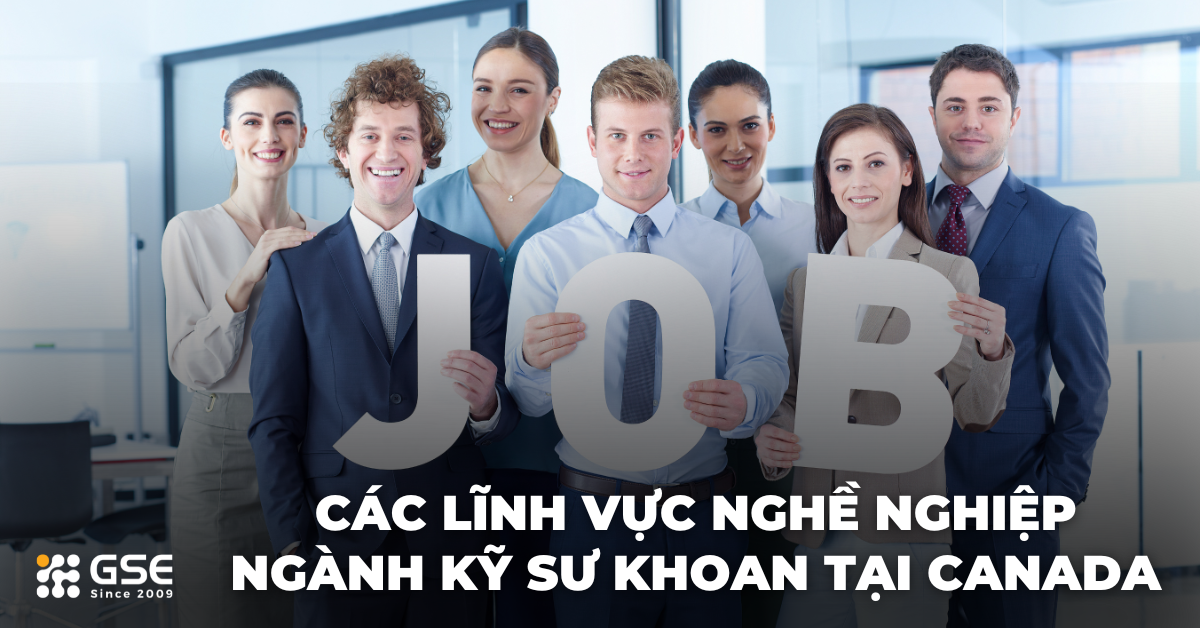 Các lĩnh vực nghề nghiệp cho sinh viên tốt nghiệp ngành kỹ sư khoan tại Canada