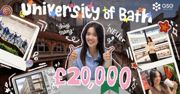 Săn thành công học bổng khủng 70% học phí của University of Bath cùng sinh viên GSE