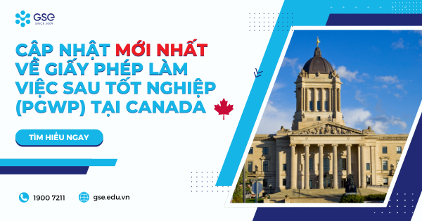 Du học Canada 2025: Cập nhật MỚI NHẤT về giấy phép làm việc sau tốt nghiệp (PGWP) dành cho sinh viên quốc tế