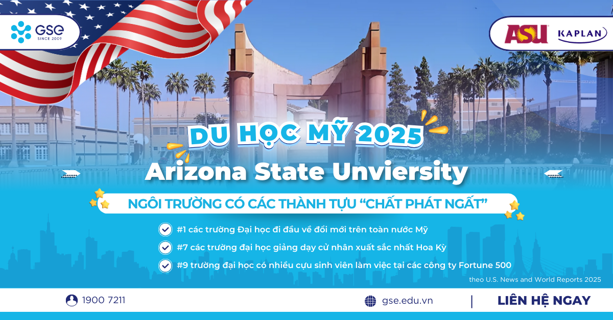 Arizona State University – Du học Mỹ 2025 tại ngôi trường có các thành tựu “chất phát ngất”