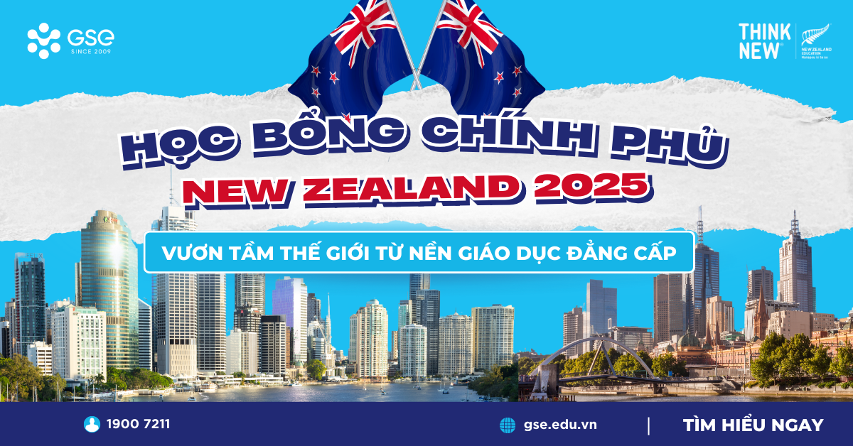 Học bổng Chính phủ New Zealand bậc đại học 2025: Cơ hội vươn tầm thế giới từ nền giáo dục đẳng cấp!