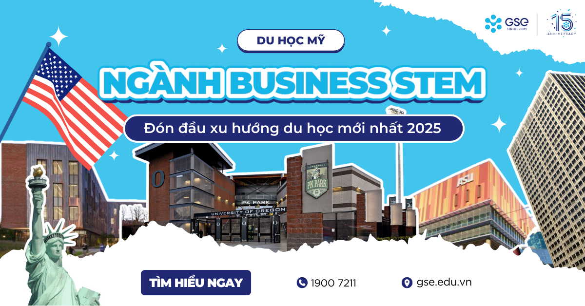 Du học Mỹ ngành Business STEM: Đón đầu xu hướng du học mới nhất 2025