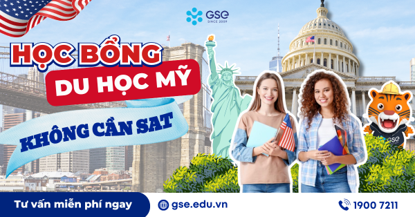 HỌC BỔNG DU HỌC MỸ KHÔNG CẦN SAT – CƠ HỘI VÀNG CHO DU HỌC SINH VIỆT NAM