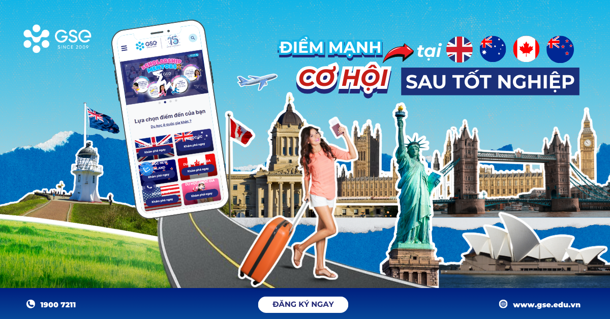 SO SÁNH CƠ HỘI SAU TỐT NGHIỆP TẠI ANH, ÚC, CANADA VÀ NEW ZEALAND: Ở LẠI LÀM VIỆC, ĐỊNH CƯ VÀ PHÁT TRIỂN SỰ NGHIỆP