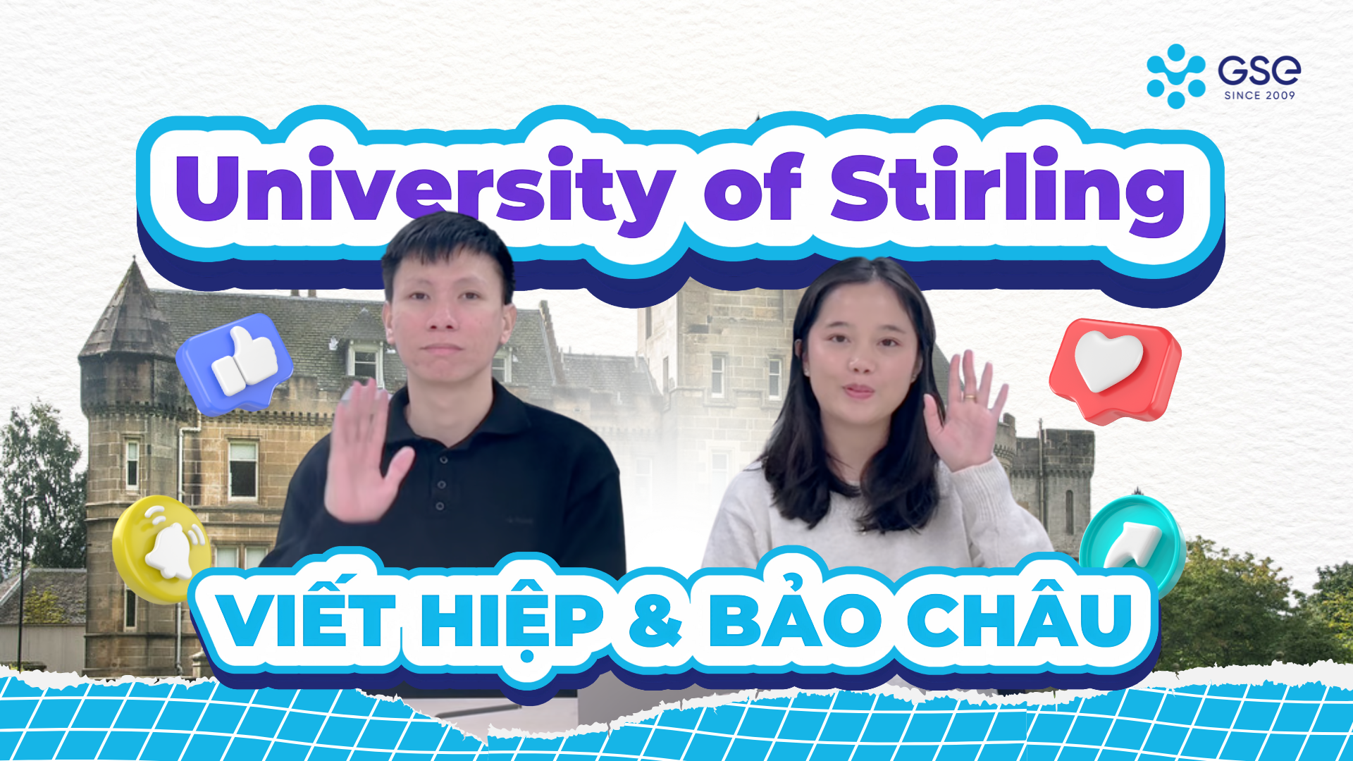 Khi tình yêu và tri thức song hành nhau – câu chuyện du học đầy cảm hứng của anh Văn Viết Hiệp và chị Đoàn Bảo Châu tại University of Stirling