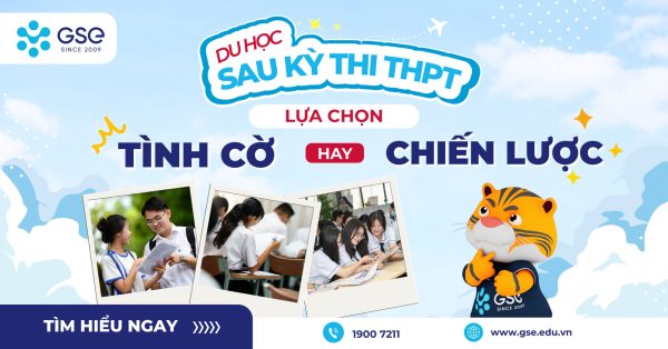 Du học sau THPT: Quyết định tình cờ hay chiến lược chủ động cho tương lai toàn cầu?