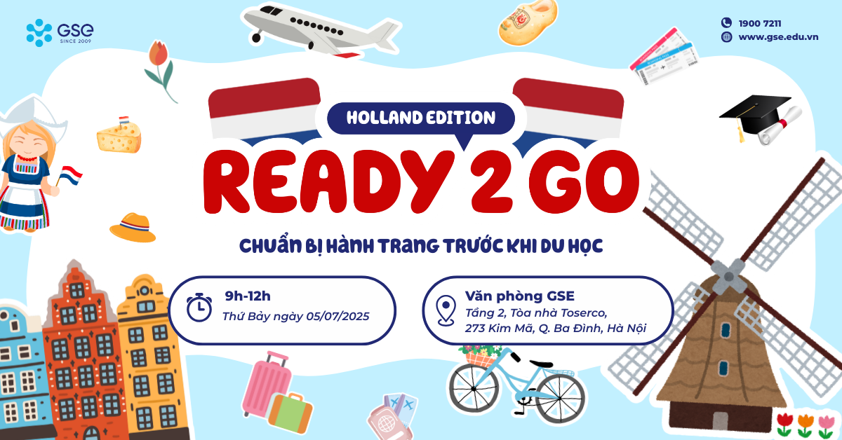 Ready 2 Go 2025: Holland Edition – Sự kiện Pre-departure không thể bỏ lỡ trước khi du học Hà Lan