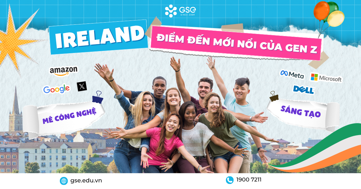 Vì sao Ireland là điểm đến mới nổi của Gen Z mê công nghệ và sáng tạo?
