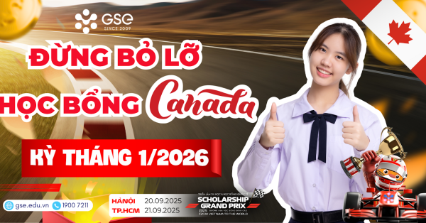 Học bổng Canada kỳ tháng 1/2026: Cơ hội hỗ trợ tài chính hấp dẫn dành cho sinh viên quốc tế