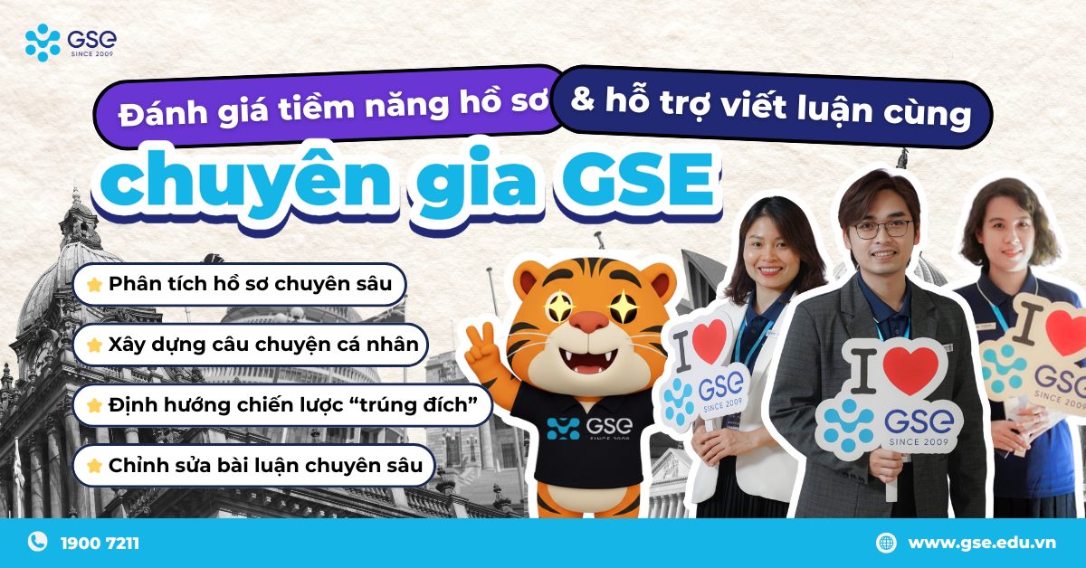 Dịch vụ đánh giá tiềm năng hồ sơ & hỗ trợ viết luận cùng GSE mentor
