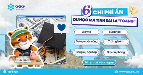 Chi Phí Ẩn Khi Du Học: 6 Khoản Dễ Bỏ Sót & Cách Dự Trù Ngân Sách Thông Minh
