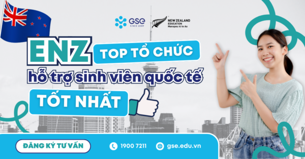 Vì sao Education New Zealand (ENZ) là tổ chức hỗ trợ sinh viên quốc tế hàng đầu?