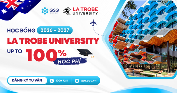 Học bổng La Trobe University 2026: Cơ hội nhận đến 100% học phí tại Úc