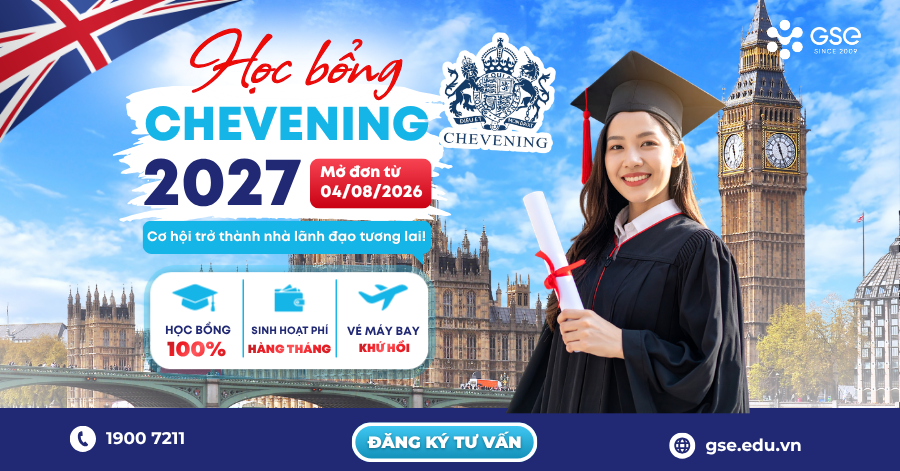 Du học Anh 2027: Học bổng chính phủ Anh Chevening 2027 chính thức mở đơn từ 04/08/2026: Bạn đã sẵn sàng? 5 Du học Anh 2027: Học bổng chính phủ Anh Chevening 2027 chính thức mở đơn từ 04/08/2026: Bạn đã sẵn sàng?